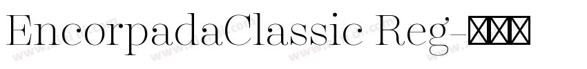 EncorpadaClassic Reg字体转换